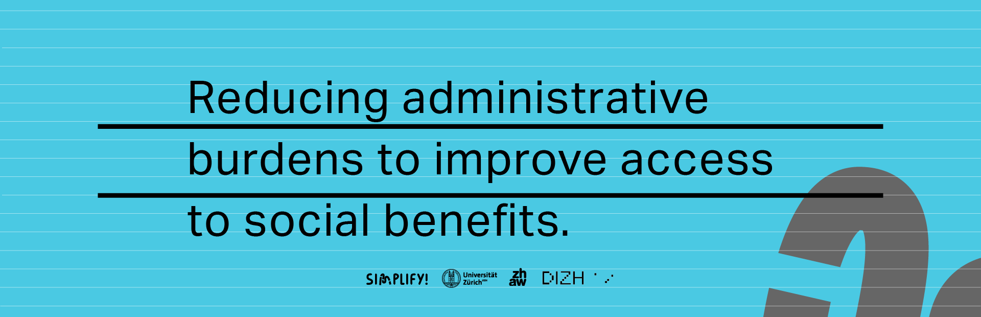 simplify project banner on cyan background with English tagline: Reducing administrative burdens to improve access to social benefits